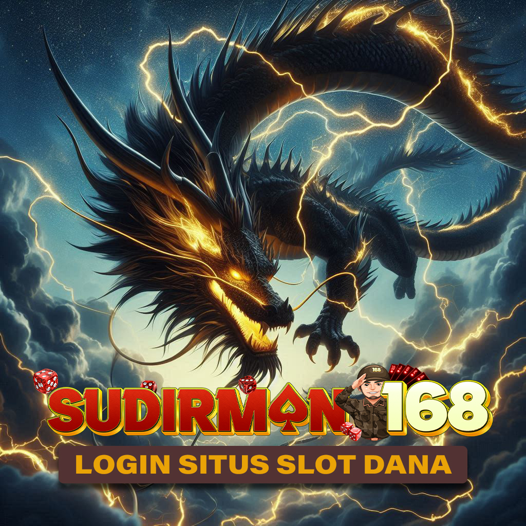 SUDIRMAN168 Situs Slot Dana Setoran Qris 5k Gampang Menang Terbaik Hari Ini